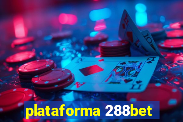 plataforma 288bet